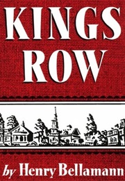 Kings Row (Henry Bellamann)