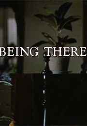 Being There. (1979)