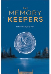 The Memory Keepers (Nina Waddington)
