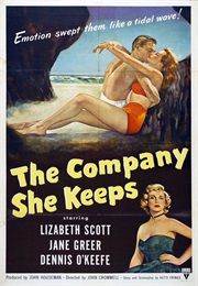 The Company She Keeps (1951)
