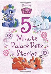 5 Minute Palace Pet Stories (Disney)