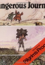 Dangerous Journey: The Story of Pilgrim&#39;s Progress (Hunkin, Oliver)