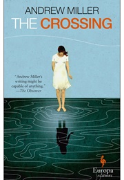 The Crossing (Andrew Miller)
