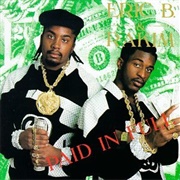 Paid in Full - Eric B. & Rakim (1987)