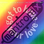 Mantronix - Got to Have Your Love
