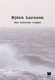 Den Keltiska Ringen (Björn Larsson)