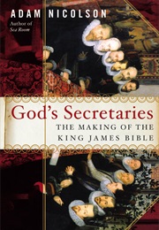 God's Secretaries (Adam Nicolson)