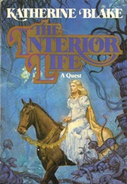 The Interior Life (Katherine Blake)