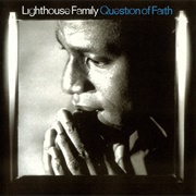 Question of Faith - Lighthouse Family