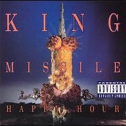King Missile - Happy Hour