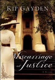 Miscarriage of Justice (Kip Gayden)