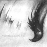 Ashes Against the Grain