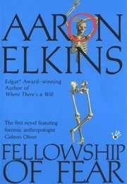 Fellowship of Fear (Aaron Elkins)