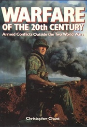 Warfare of the 20th Century (Christopher Chant)