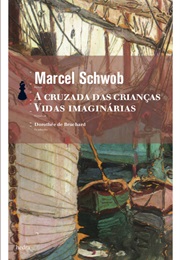A Cruzada Das Crianças (Marcel Schwob)