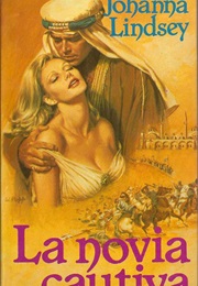 La Novia Cautiva (Johanna Lindsey)