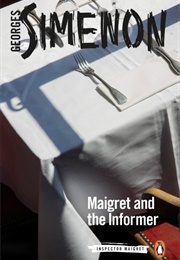 Maigret and the Informer (Georges Simenon)