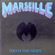 Marseille - Touch the Night (1984)