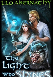 The Light Who Shines (Lilo Abernathy)