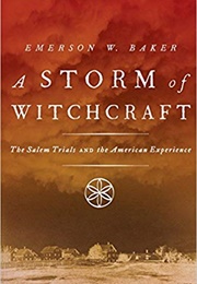 A Storm of Witchcraft (Emerson W. Baker)