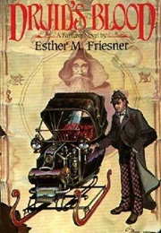 Druid's Blood (Esther M. Friesner)