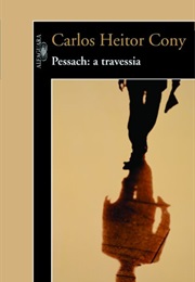 Pessach: A Travessia (Carlos Heitor Cony)