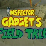Inspector Gadget&#39;s Field Trip