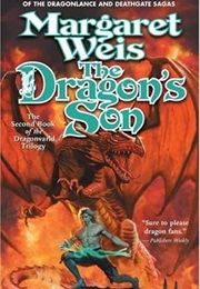The Dragon&#39;s Son (Margaret Weis)