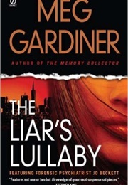 The Liar&#39;s Lullaby (Meg Gardiner)