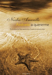 Atrévete a Quererme (Noelia Amarillo)