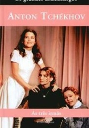 As Três Irmãs (Anton Tchekhov)