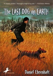 The Last Dog on Earth (Daniel Ehernhaft)
