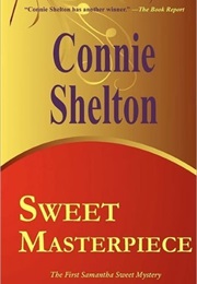 Sweet Masterpiece (Connie Shelton)