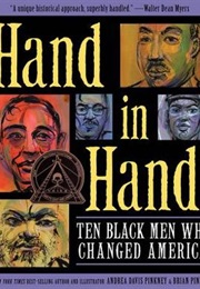 Hand in Hand: Ten Black Men Who Changed America (Andrea Davis Pinkney)