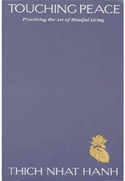 Touching Peace (Thich Mhat Hanh)