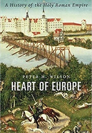 Heart of Europe (Peter H. Wilson)