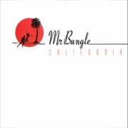 Goodbye Sober Day - Mr. Bungle