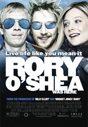 Rory O&#39;Shea Was Here (2004)