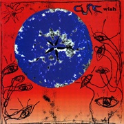 Wish - The Cure