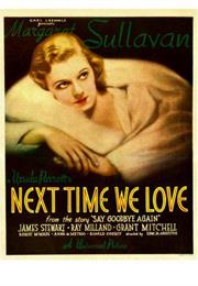 Next Time We Love (Edward H. Griffith)