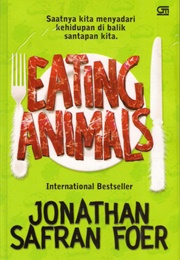 Eating Animals (Jonathan Safran Foer)