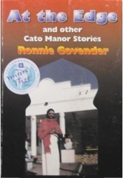 At the Edge and Other Cato Manor Stories (Ronnie Govender)