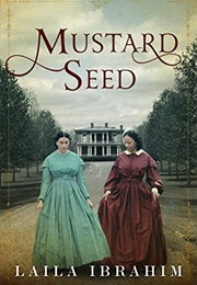 Mustard Seed (Laila Ibrahim)