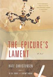 The Epicure's Lament, Kate Christensen