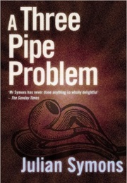 A Three Pipe Problem (Julian Symons)