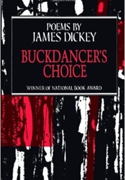 Buckdancer&#39;s Choice (James Dickey)