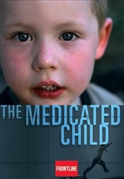Frontline: The Medicated Child (2008)