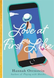 Love at First Like (Hannah Orenstein)