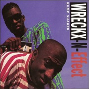 Rump Shaker - Wreckx-N-Effect