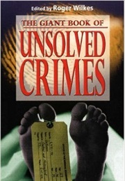 Giant Book of Unsolved Crimes (Roger Wilkes (Editor))